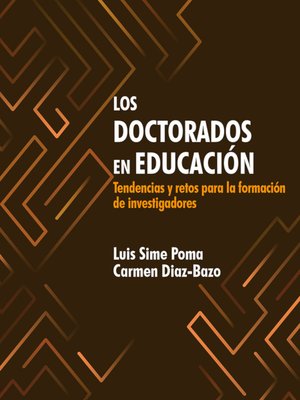 cover image of Los doctorados en educación
